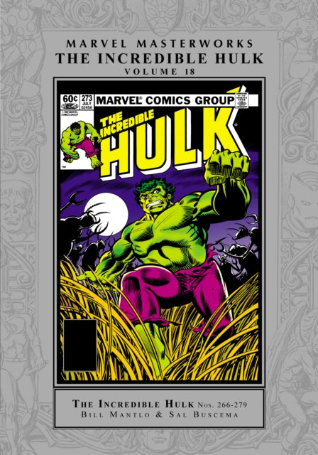 Book cover of: Marvel Masterworks: The Incredible Hulk Vol. 18. By: Bill Mantlo