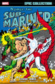 Book cover of: Namor The Sub-Mariner Epic Collection: Titans Three. By: Roy Thomas