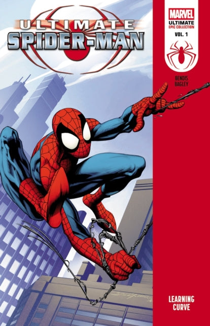 Book cover of: Ultimate Spider-Man Epic Collection: Learning Curve. By: Brian Michael Bendis