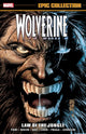 Book cover of: Wolverine Epic Collection: Law of The Jungle. By: Frank Tieri