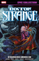 Book cover of: Doctor Strange Epic Collection: Strangers Among Us