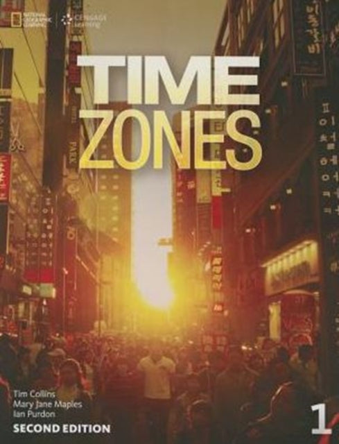 Book cover of: Time Zones 1: Student Book. By: National Geographic Staff