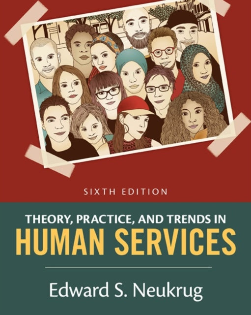 Book cover of: Theory, Practice, and Trends in Human Services. By: Edward S. Neukrug