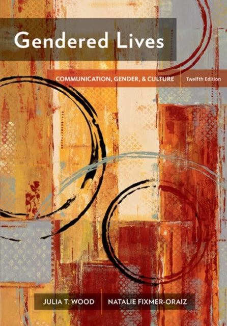 Book cover of: Gendered Lives. By: Julia T. Wood