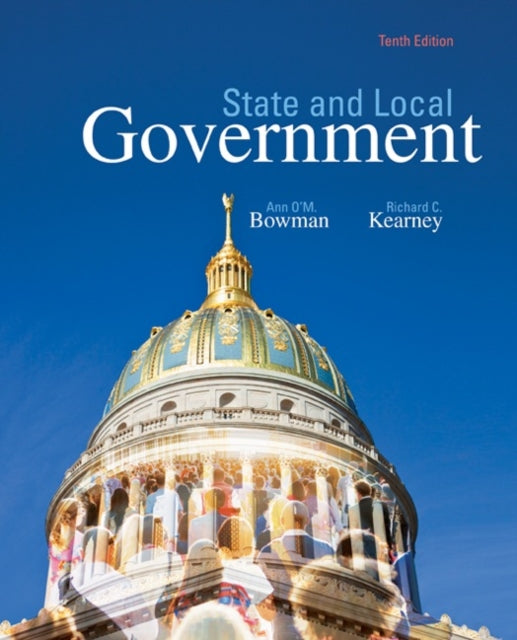 Book cover of: State and Local Government. By: Ann O'M Bowman