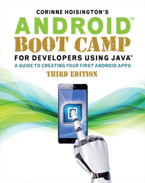 Book cover of: Android Boot Camp for Developers Using JavaA®. By: Corinne Hoisington