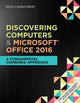 Book cover of: Shelly Cashman Series Discovering Computers & MicrosoftA®Office 365 & Office 2016. By: Jennifer T. Campbell