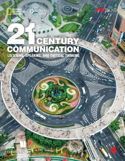 Book cover of: 21st Century Communication 4: Listening, Speaking and Critical Thinking. By: Christien Lee