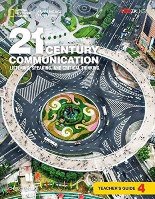 Book cover of: 21st Century Communication 4: Listening, Speaking and Critical Thinking: Teacher's Guide. By: Blass Baker