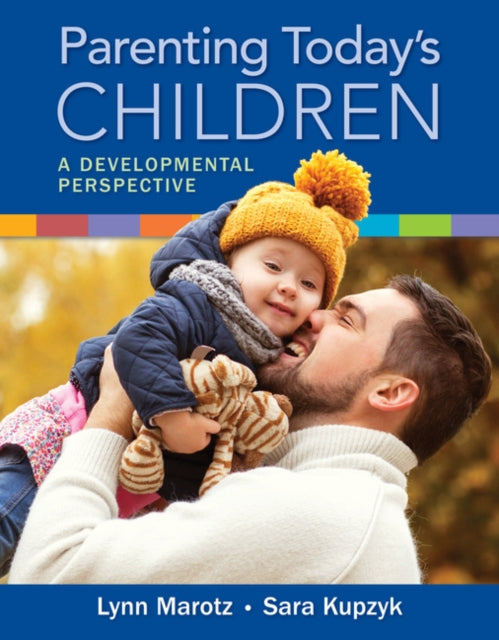 Book cover of: Parenting Today's Children. By: Lynn Marotz