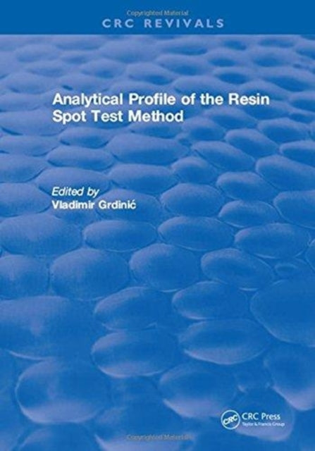 Book cover of: Analytical Profile of the Resin Spot Test Method. By: Vladimir Grdinic