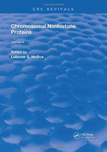 Book cover of: Chromosomal Nonhistone Protein. By: L. S. Hnilica