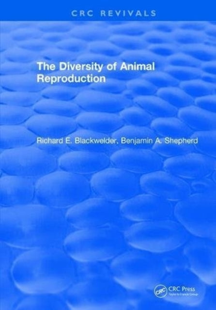 Book cover of: Diversity of Animal Reproduction. By: Richard E. Blackwelder
