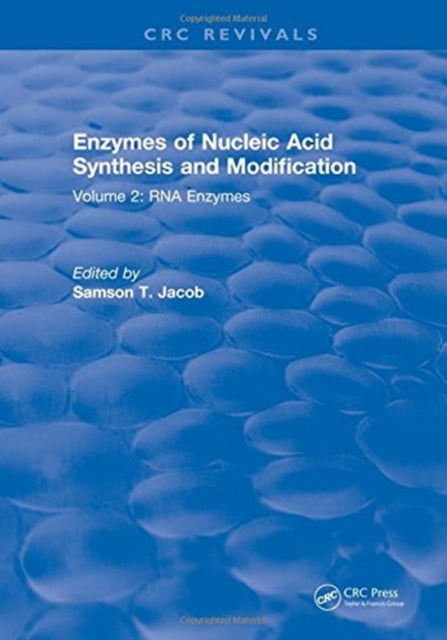 Book cover of: Enzymes of Nucleic Acid Synthesis and Modification. By: Samson T. Jacob