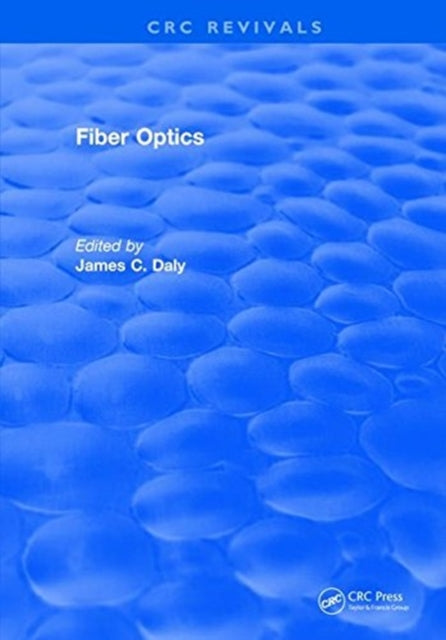 Book cover of: Fiber Optics. By: James C. Daly