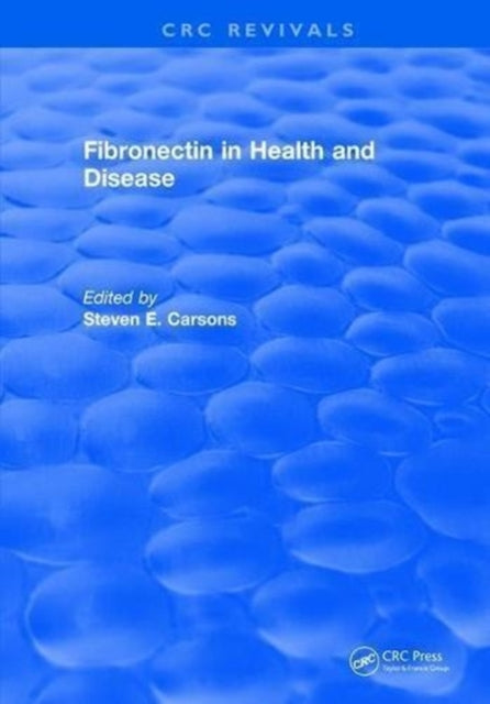 Book cover of: Fibronectin in Health and Disease. By: Steven E. Carsons