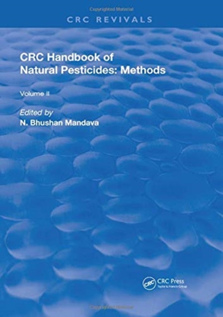 Book cover of: Handbook of Natural Pesticides: Methods. By: N. Bhushan Mandava
