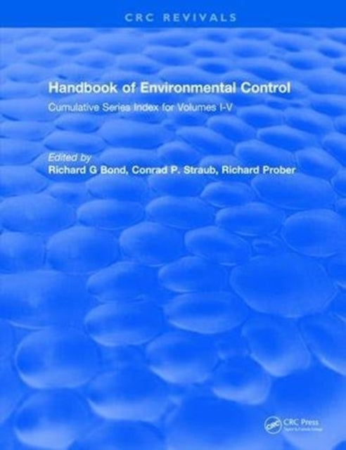 Book cover of: Handbook of Environmental Control. By: Richard G. Bond