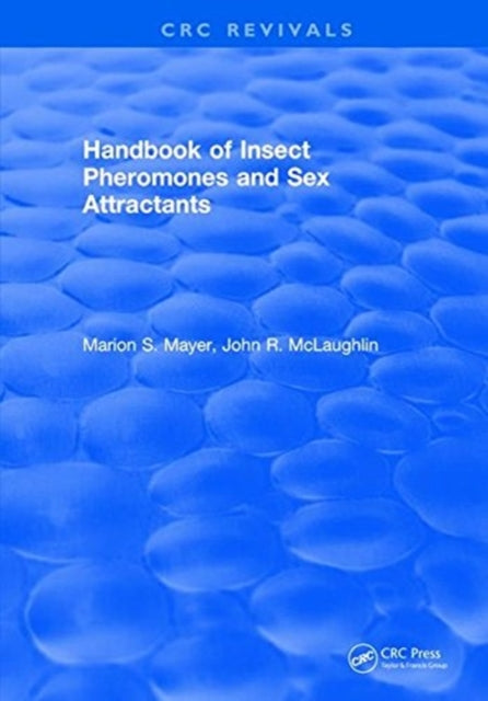 Book cover of: Handbook of Insect Pheromones and Sex Attractants. By: Marion S. Mayer