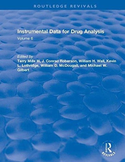 Book cover of: Instrumental Data for Drug Analysis, Second Edition. By: III, Terry Mills