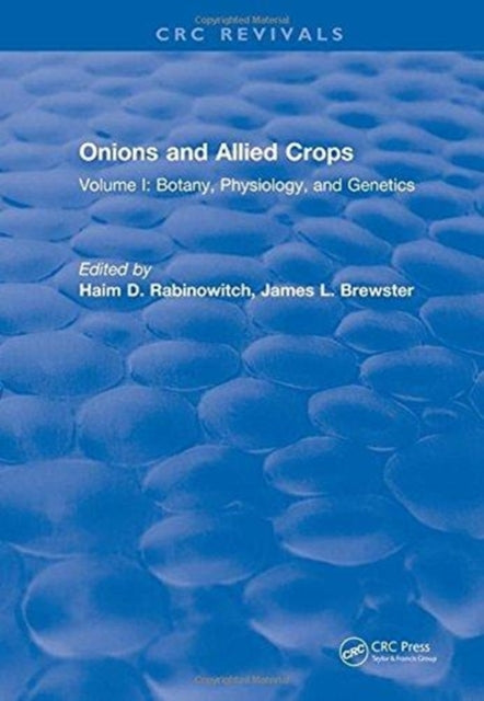 Book cover of: Onions and Allied Crops. By: H. D. Rabinowitch