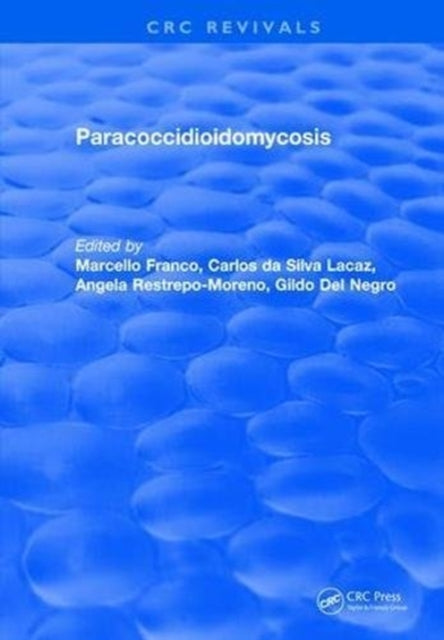 Book cover of: Paracoccidioidomycosis. By: M. Franco