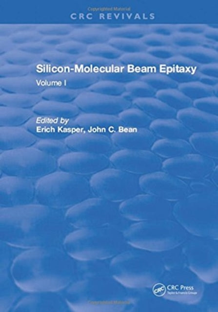 Book cover of: Silicon-Molecular Beam Epitaxy. By: E. Kasper