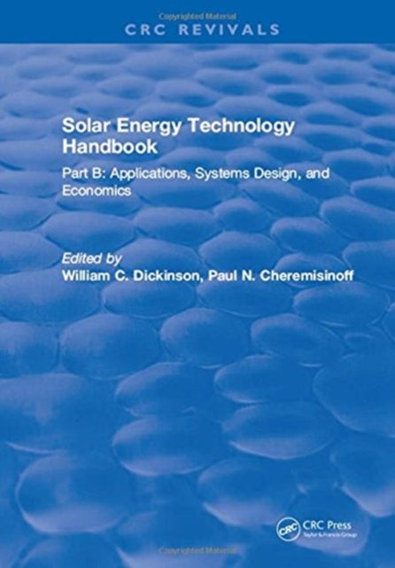 Book cover of: Solar Energy Technology Handbook. By: E. W. Dickinson