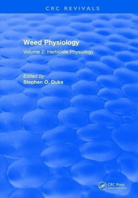 Book cover of: Weed Physiology. By: Stephen O. Duke