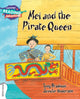 Book cover of: Cambridge Reading Adventures Mei and the Pirate Queen White Band. By: Tony Bradman