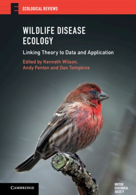 Book cover of: Wildlife Disease Ecology. By: Kenneth Wilson