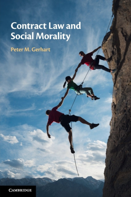 Book cover of: Contract Law and Social Morality. By: Peter M. Gerhart