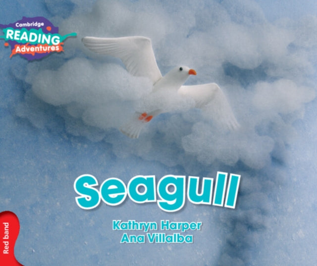 Book cover of: Cambridge Reading Adventures Seagull Red Band. By: Kathryn Harper