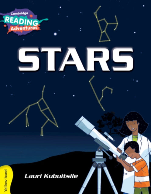Book cover of: Cambridge Reading Adventures Stars Yellow Band. By: Lauri Kubuitsile