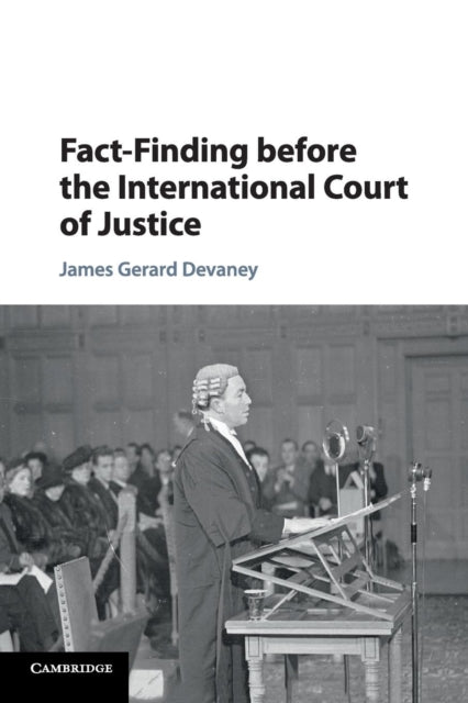 Book cover of: Fact-Finding before the International Court of Justice. By: James Gerard Devaney