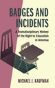Book cover of: Badges and Incidents. By: Michael J. Kaufman