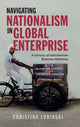 Book cover of: Navigating Nationalism in Global Enterprise. By: Christina Lubinski