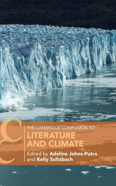 Book cover of: Cambridge Companion to Literature and Climate. By: Adeline Johns-Putra