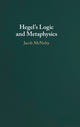 Book cover of: Hegel's Logic and Metaphysics. By: Jacob McNulty