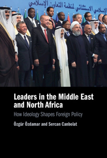 Book cover of: Leaders in the Middle East and North Africa. By: Özgür Özdamar