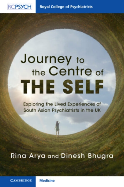 Book cover of: Journey to the Centre of the Self. By: Rina Arya