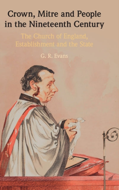 Book cover of: Crown, Mitre and People in the Nineteenth Century. By: G. R. Evans