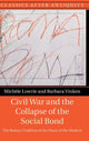 Book cover of: Civil War and the Collapse of the Social Bond. By: Michèle Lowrie