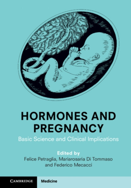 Book cover of: Hormones and Pregnancy. By: Felice Petraglia