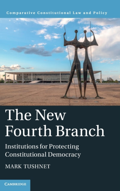 Book cover of: New Fourth Branch. By: Mark Tushnet