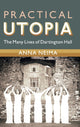 Book cover of: Practical Utopia. By: Anna Neima