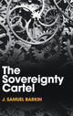 Book cover of: Sovereignty Cartel. By: J. Samuel Barkin