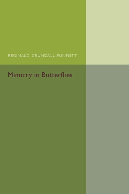 Book cover of: Mimicry in Butterflies. By: Reginald Crundall Punnett