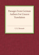 Book cover of: Passages from German Authors for Unseen Translation. By: E. K. Bennett