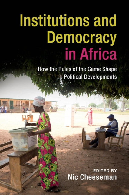 Book cover of: Institutions and Democracy in Africa